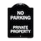 Signmission Designer Series-No Parking Private Property Black & White Heavy-Gauge Alum, 24" x 18", BW-1824-9957 A-DES-BW-1824-9957 - alternate 1
